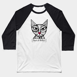 Funny Cat Pun Paws & Reflect Baseball T-Shirt